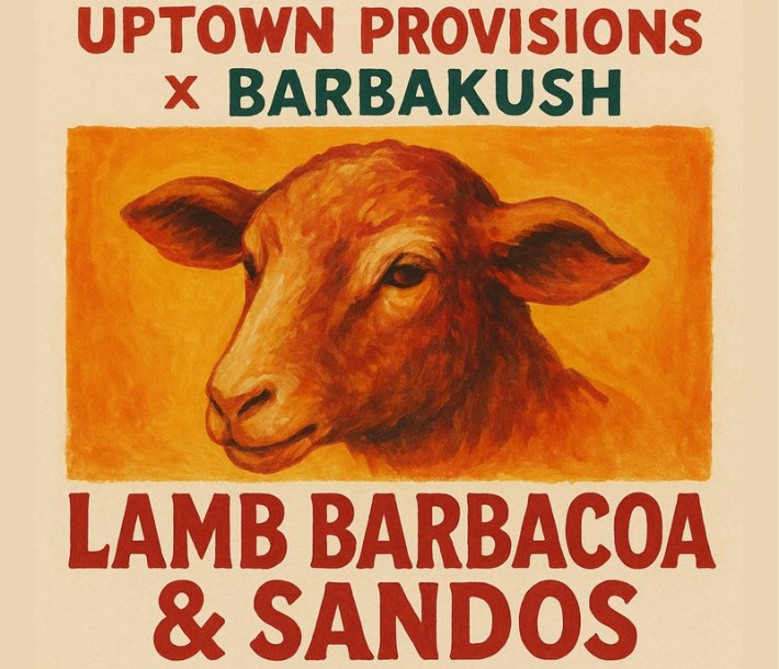 poster for a collaboration between two LA restaurants Barbakush and Uptown Provisions that says "Lamb Barbacoa & Sandos" in red, with a lamb drawing in the middle