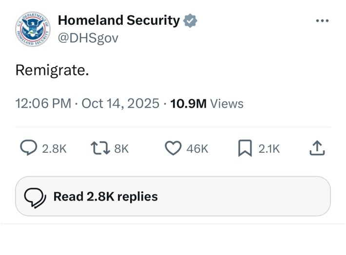 a tweet from DHS reading "Remigrate."