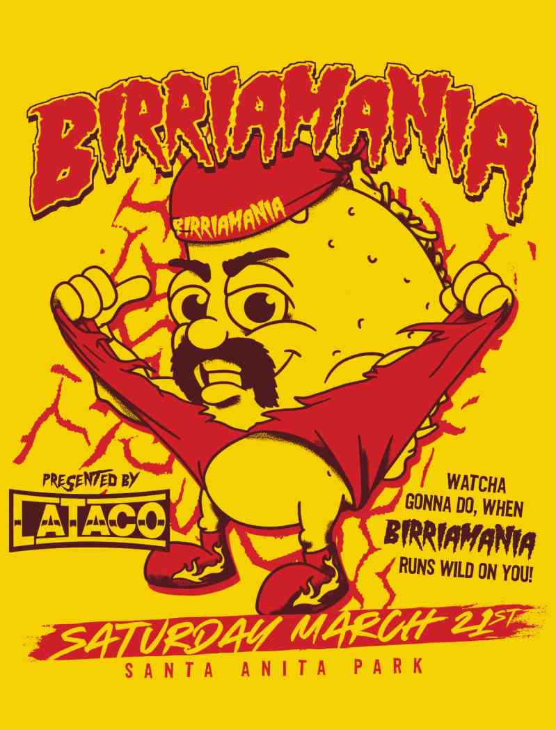 Birriamaniacs, Get Ready to Eat at . Taco's BIRRIAMANIA on March 21st ~  . TACO