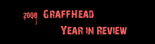GraffHead Year in Review