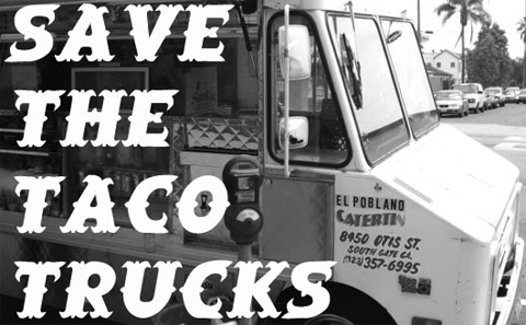 Save the Taco Trucks